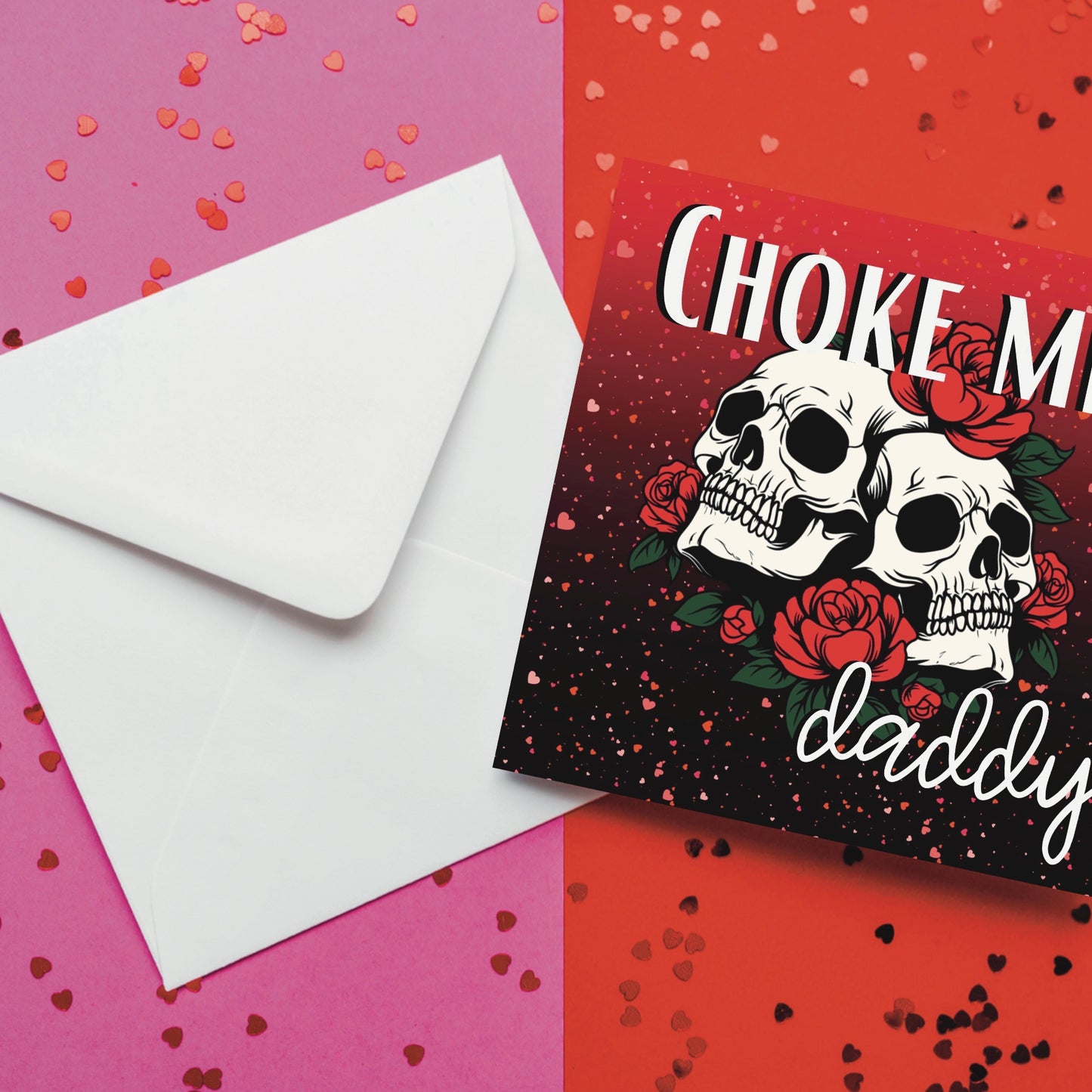 “Choke Me, Daddy” Card