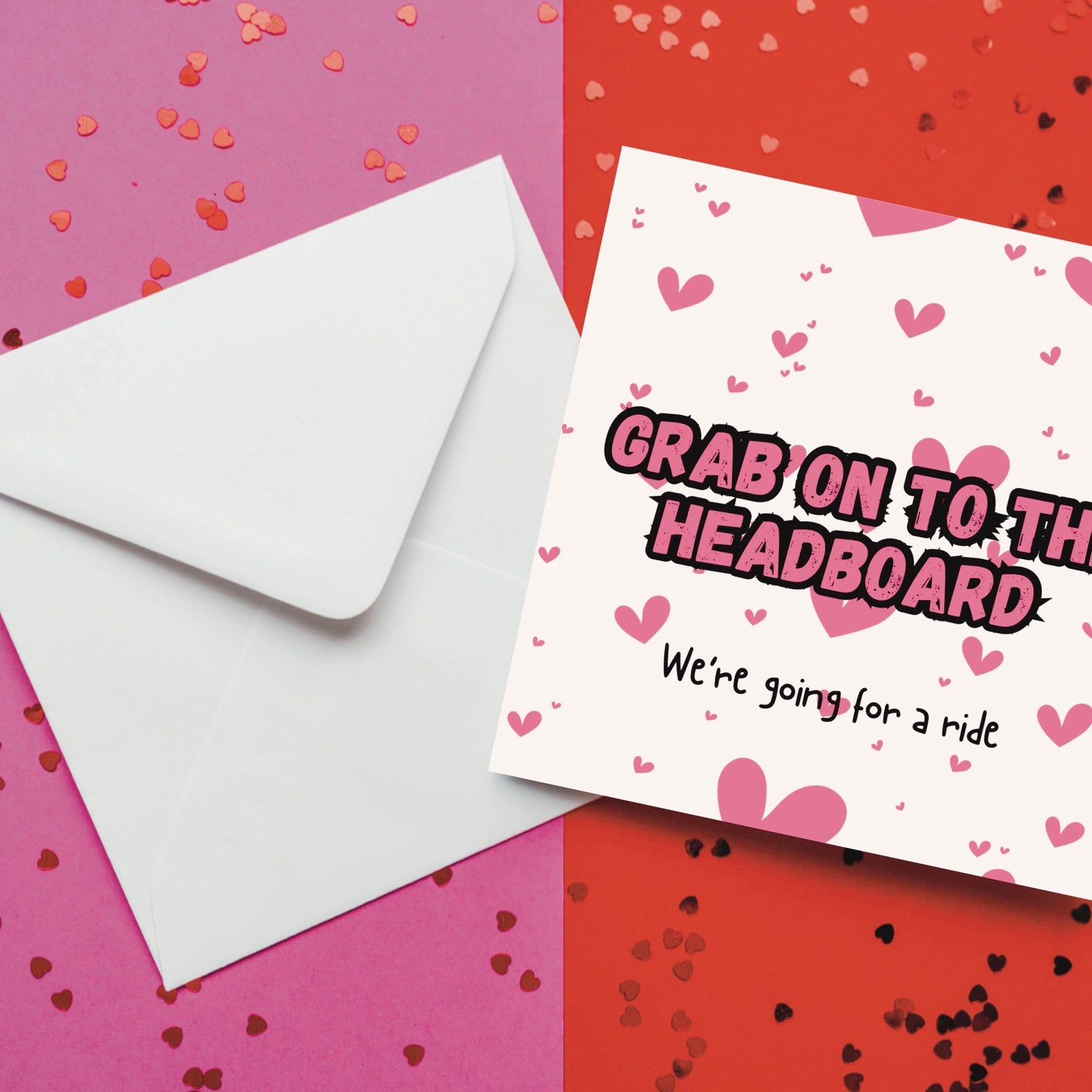 “Grab On To The Headboard” Card