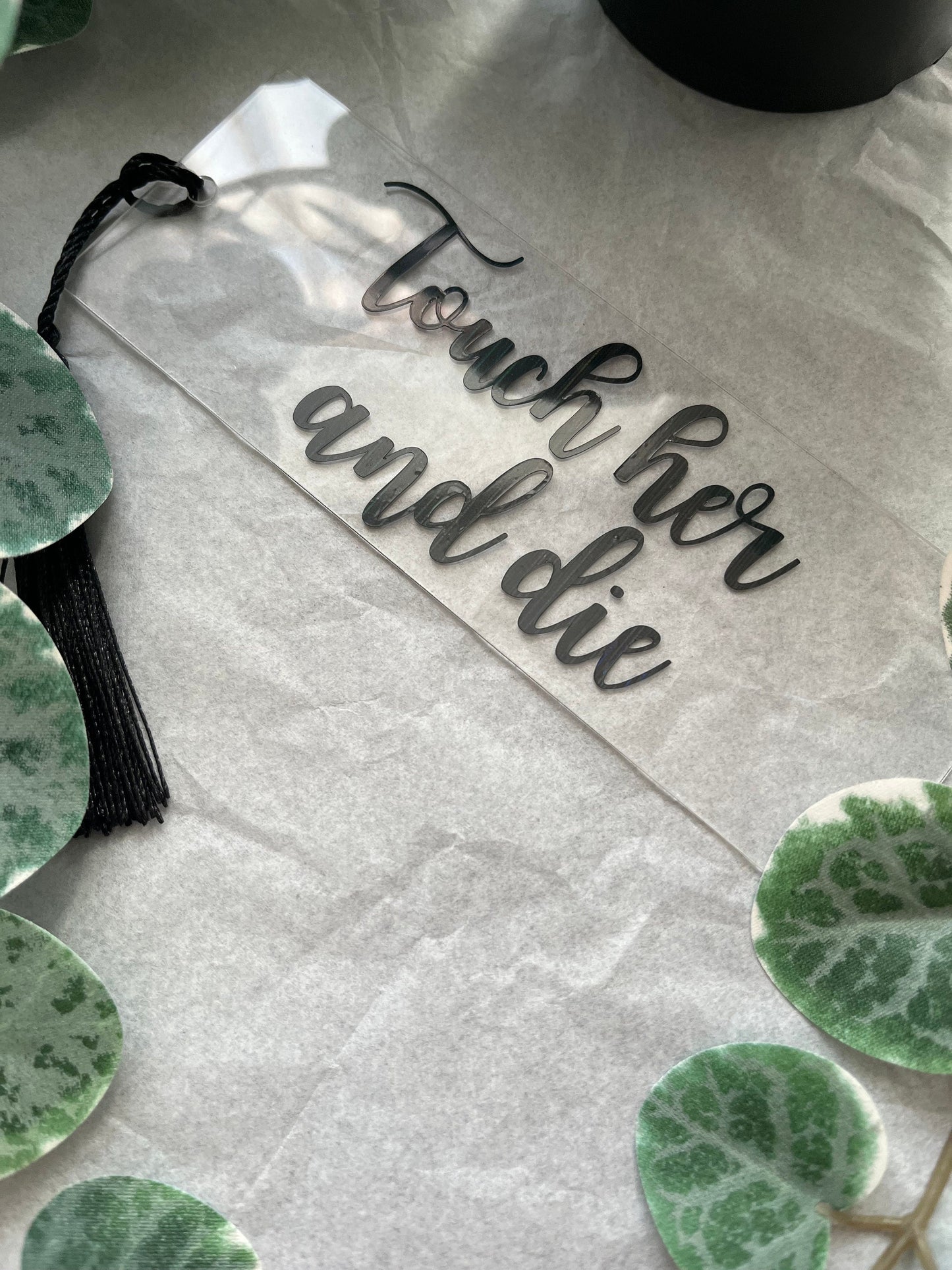 Touch her and Die Bookmark
