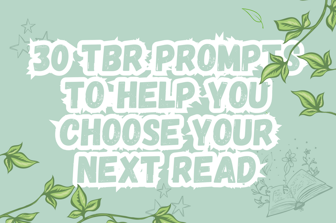 30 TBR prompts to help you choose your next read