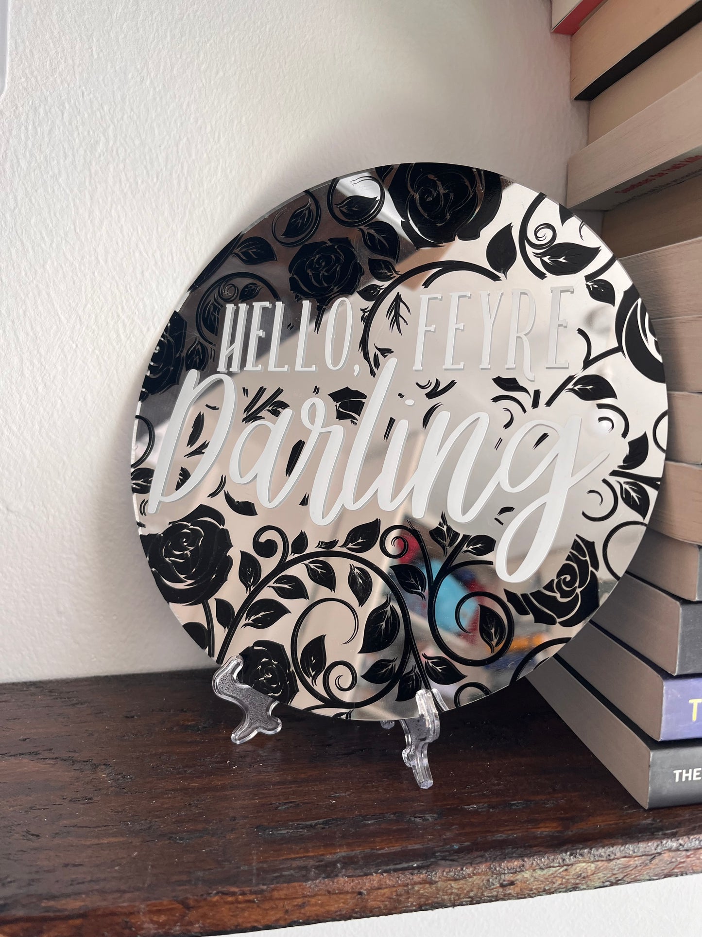 Hello Feyre, Darling Decorative Mirror