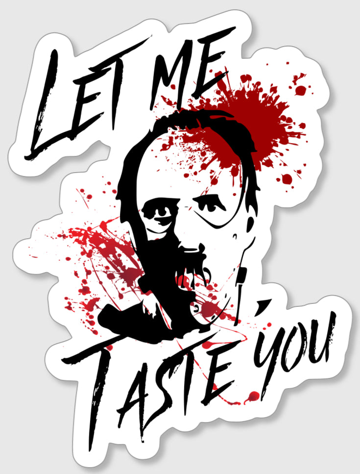 Let Me Taste You Vinyl Sticker