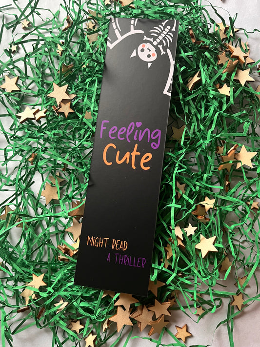 Feeling Cute Bookmark